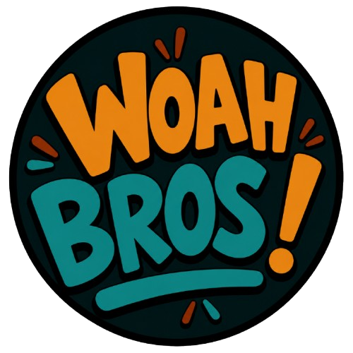 Woah Bros